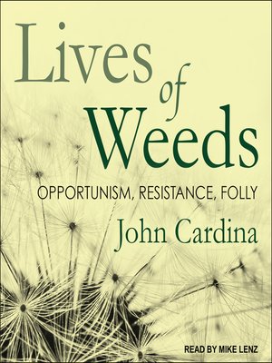 Lives of Weeds - Audiobook